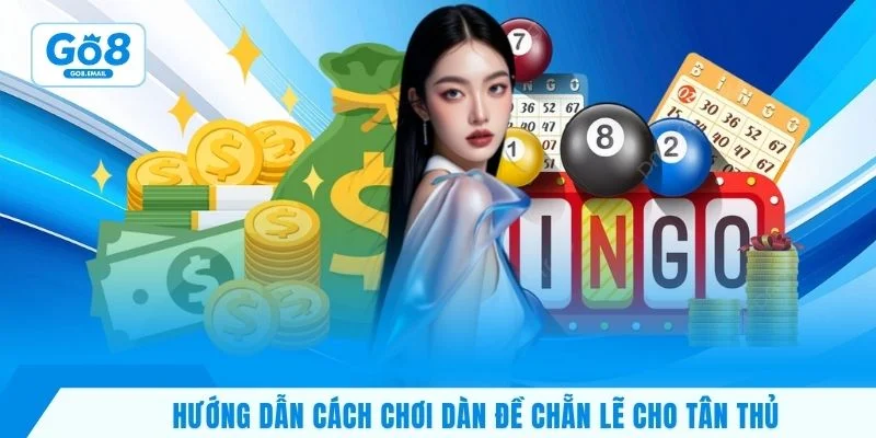 Hướng dẫn cách chơi dàn đề chẵn lẽ cho tân thủ