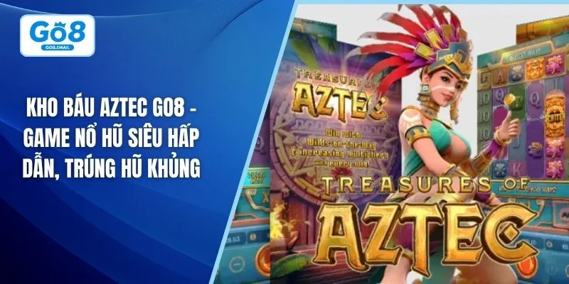 Kho Báu Aztec