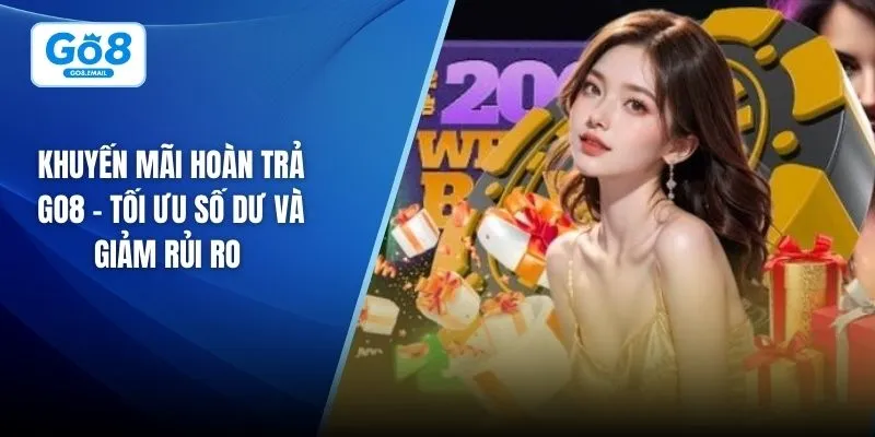 Khuyến mãi hoàn trả Go8